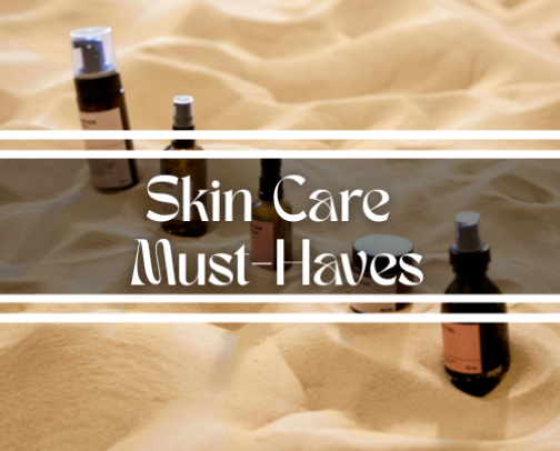 Skin Care Must-Haves cover photo collage