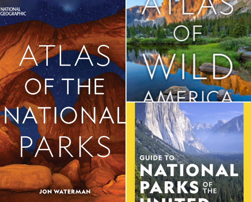 Save & Read - National Geographic Atlas of the National Parks Companion Reads for Park Lovers cover photo collage
