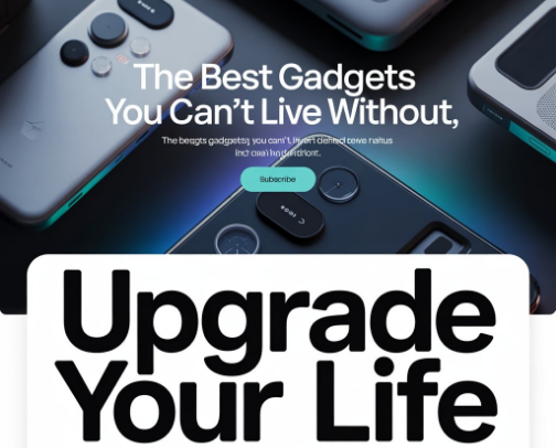 The Best Gadgets You Can't Live Without cover photo collage