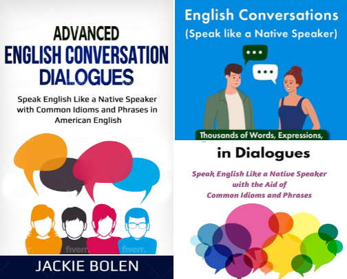 Save & Read - Advanced English Conversations (Speak Like a Native Speaker): Thousands of Words, Expressions, and Idioms in Dialogues cover photo collage