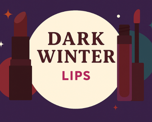 Dark Winter: Best Lip Products cover photo collage