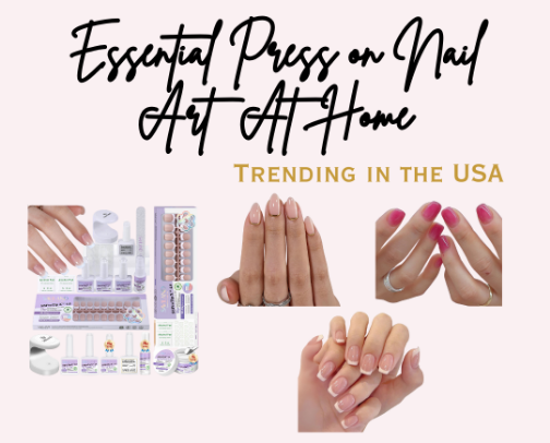 Essential Press On Nail Arts and Kit At Home cover photo collage