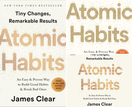 Atomic Habits: An Easy & Proven Way to Build Good Habits & Break Bad Ones cover photo collage