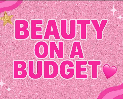 💕 Beauty on a Budget: For when your bank account..is not so glamorous💕 cover photo collage