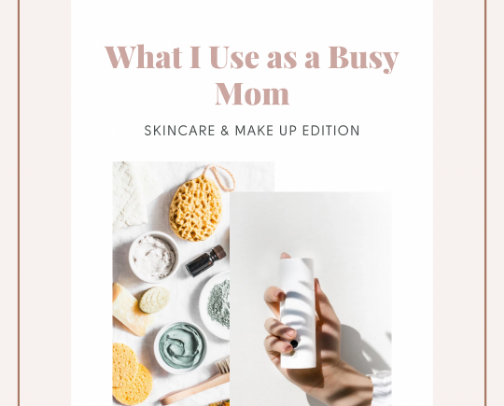 Busy Mom Makeup & Skincare Edition cover photo collage