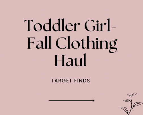 Toddler Girl- Target Fall Clothing Haul 🎯 🍂 cover photo collage