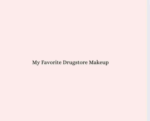 Favorite Drug Store Makeup cover photo collage