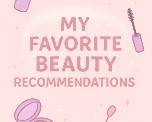 My Fav Beauty Recommendations ✨💋💄 cover photo collage