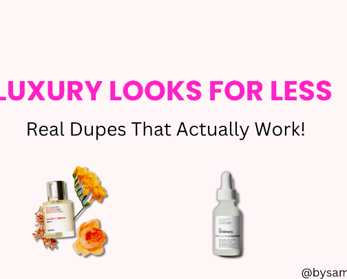 Affordable Dupes That Actually Work | Budget Swaps for Popular Faves 2025 ✨️ cover photo collage