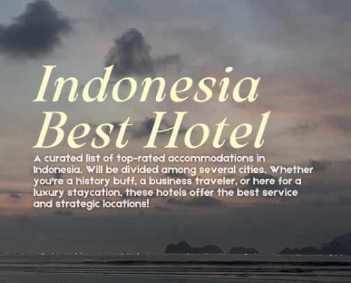 Indonesia Hotel Recommendation! >< cover photo collage