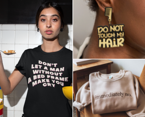 “You’d Be Prettier If You Smiled” - Feminist Clapback Fashion cover photo collage