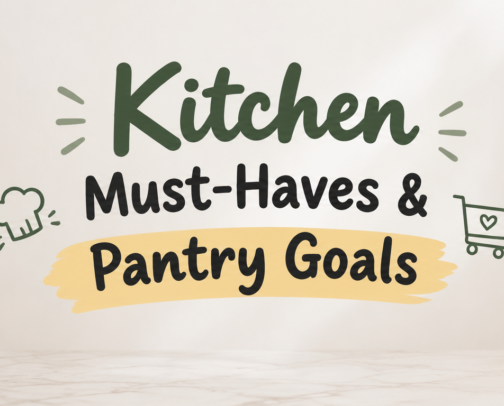 Kitchen Must-Haves & Pantry Goals cover photo collage
