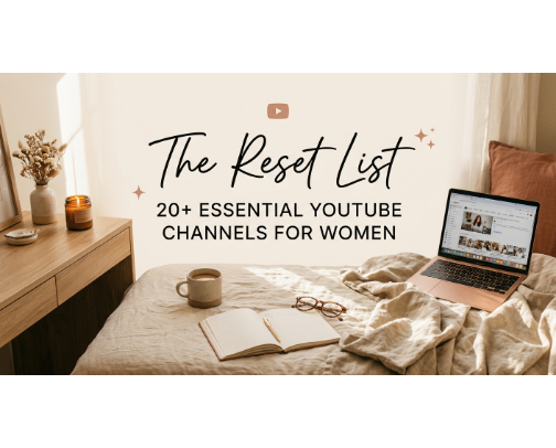 The Reset List: 20+ Essential YouTube Channels for Women cover photo collage