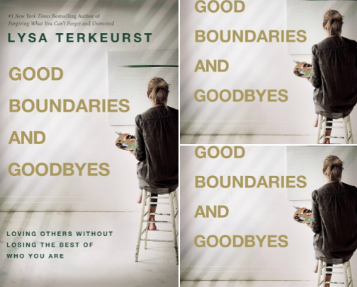 Good Boundaries and Goodbyes: Loving Others Without Losing the Best of Who You Are companions cover photo collage