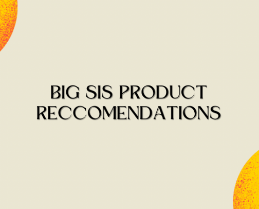 Big Sis (Product Recommendations) cover photo collage