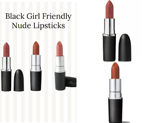 Black Girl Friendly Nude Lipsticks cover photo collage