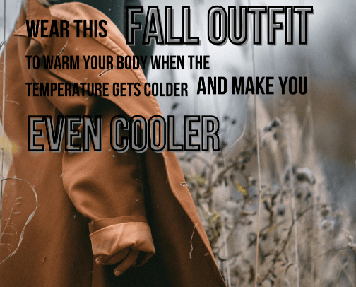 Fall outfit, this clothing protects you from the cold weather, and of course will make you look cool cover photo collage