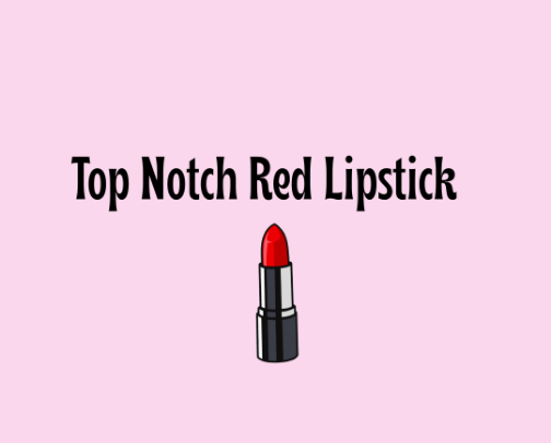 Top Notch Red Lipstick Matte 💋💄 cover photo collage