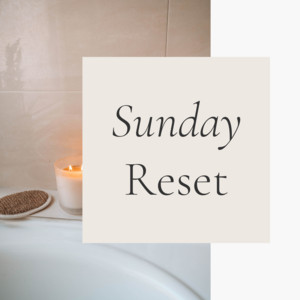 Ultimate Sunday Reset Kit cover photo collage