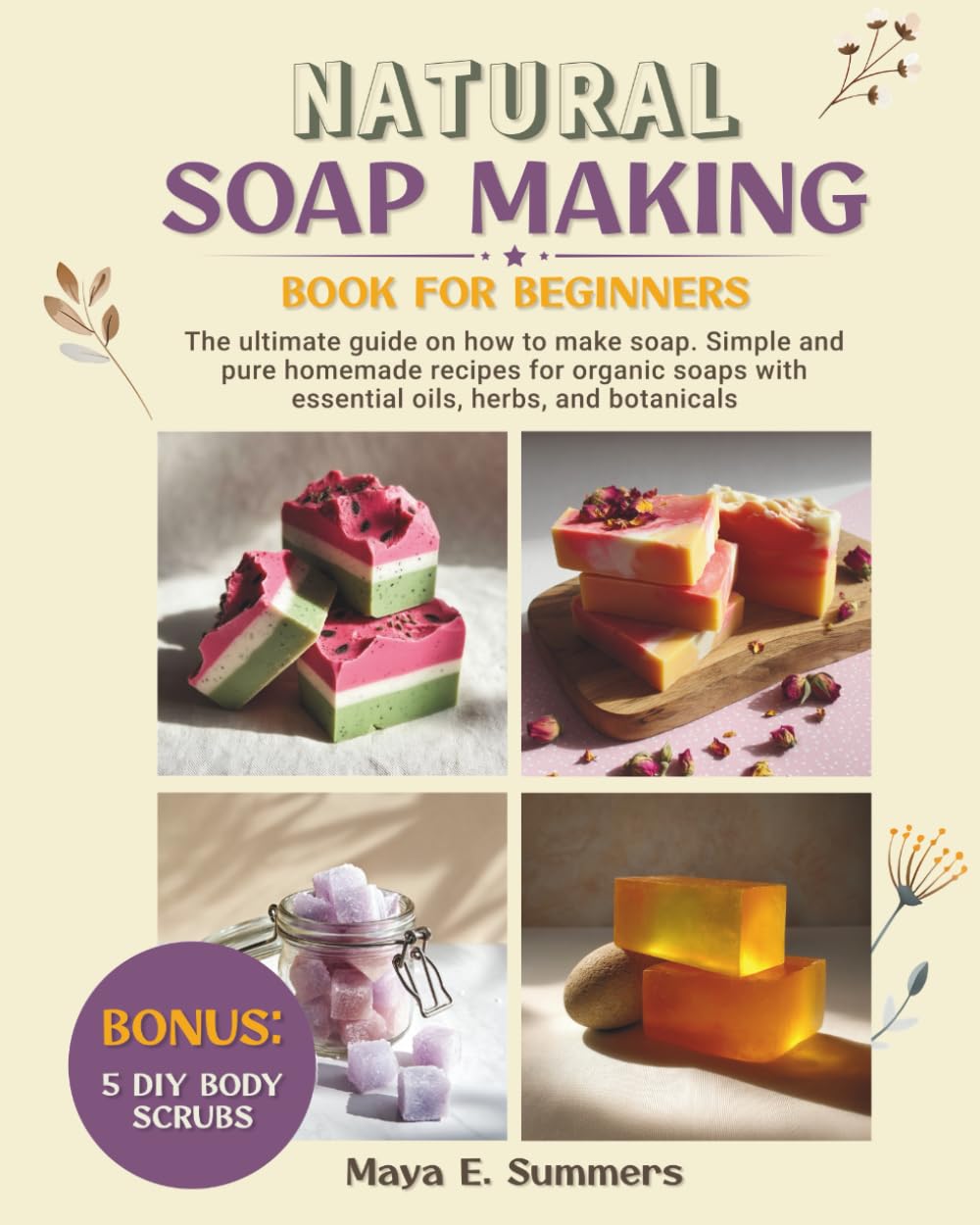 Soap making must haves: start a soap making biz on a budget! cover photo collage