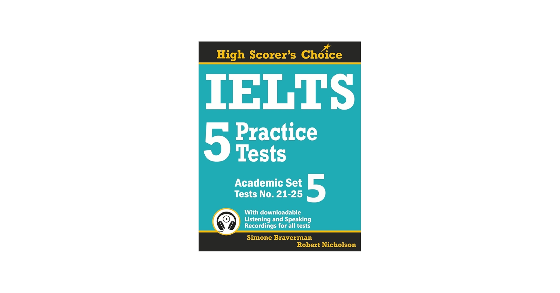Free PDF - IELTS 5 Practice Tests, Academic Set 1: Tests No. 1-5