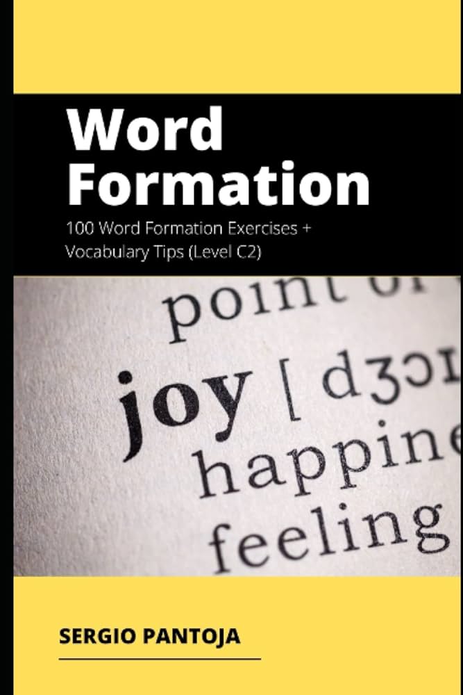 Read Free - Advanced Word Formation: 100 Word Formation Exercises