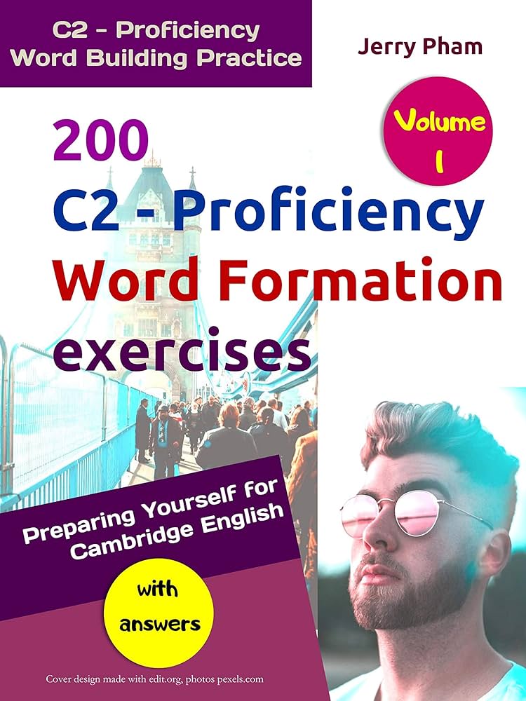 Read Free - Advanced Word Formation: 100 Word Formation Exercises