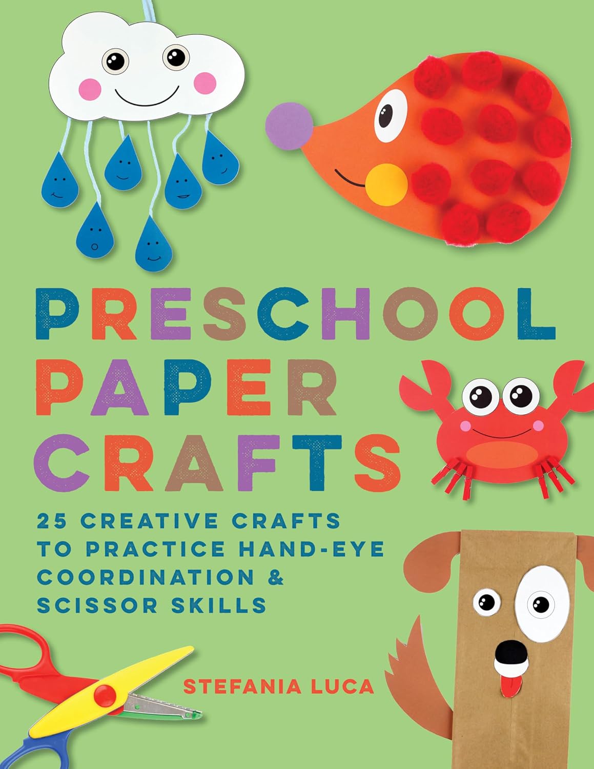 Read Free - Activity bundle for Preschool Paper Crafts: 25 Creative Crafts to Practice Hand-Eye Coordination & Scissor Skills cover photo collage
