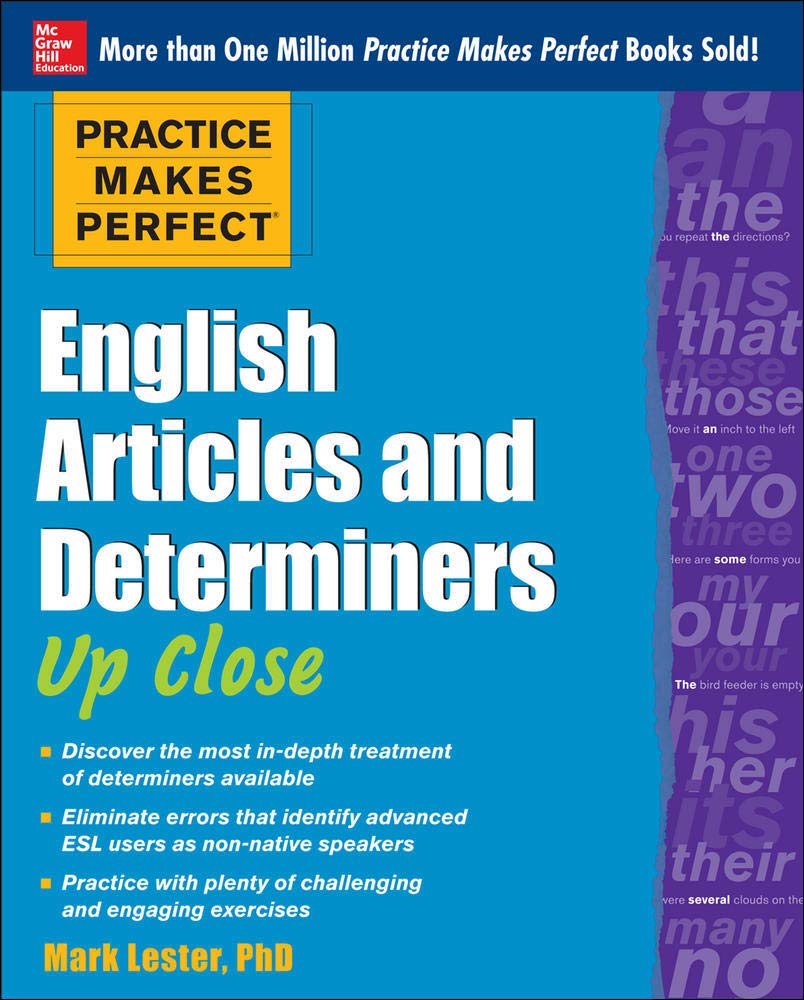 Read Online - Practice Makes Perfect English Articles and Determiners Up Close (Practice Makes Perfect Series) Guide cover photo collage