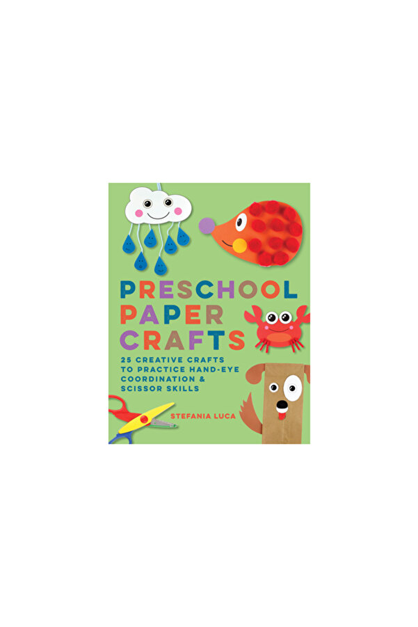 Read Free - Activity bundle for Preschool Paper Crafts: 25 Creative Crafts to Practice Hand-Eye Coordination & Scissor Skills cover photo collage