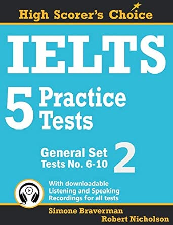 Read Free - IELTS 5 Practice Tests, General Set 2: Tests No. 6 - 10 (High Scorer's Choice Book 4) companion study collection cover photo collage