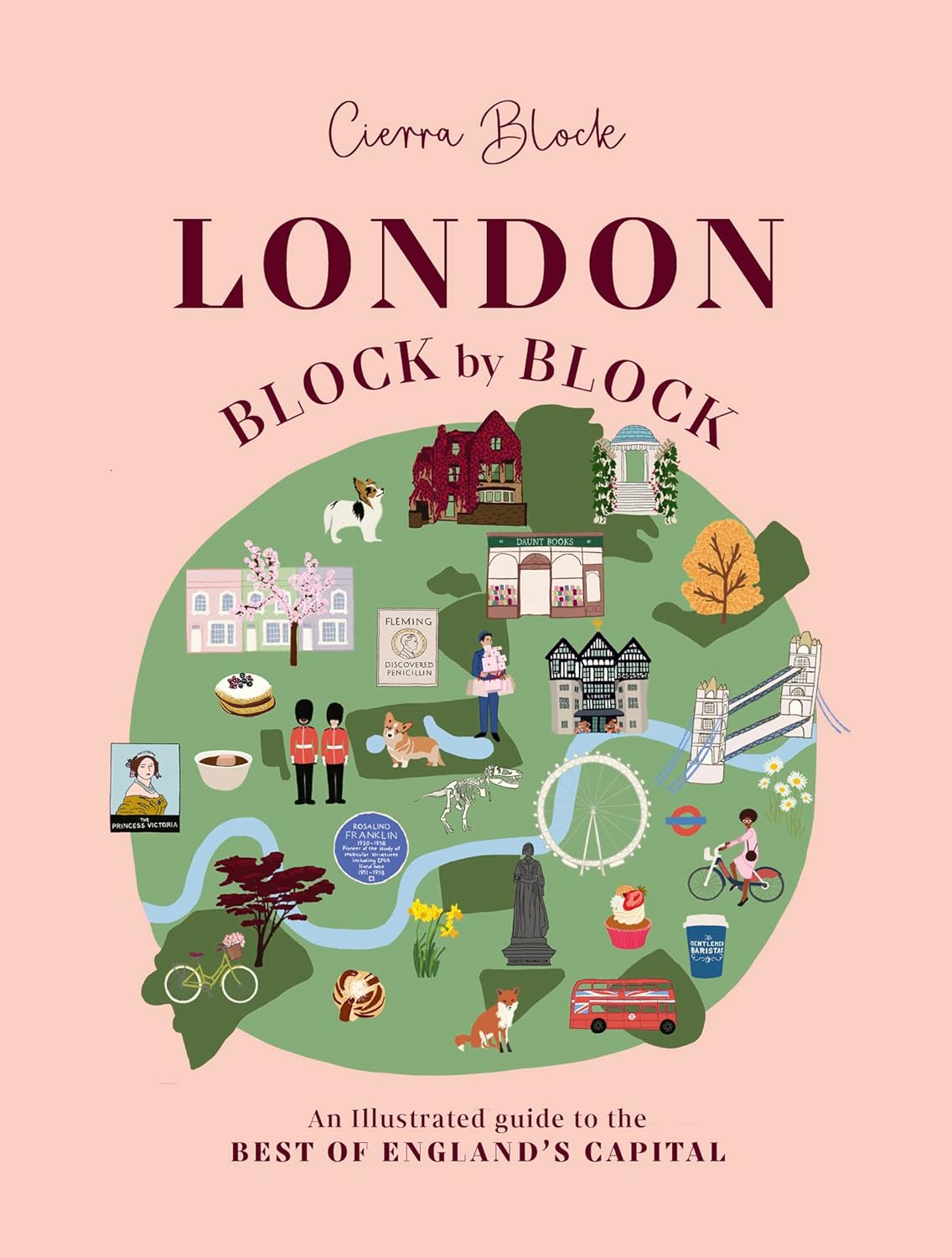 Read Free - London, Block by Block: An illustrated guide to the best of England's capital companions cover photo collage