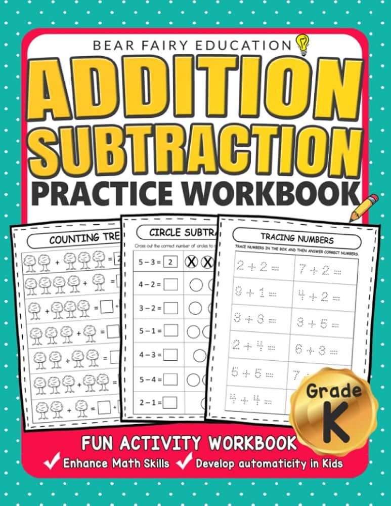 PDF Free - Kindergarten Math Activity Book: Addition, Subtraction, Learn to Count, Number Tracing, Money, Time, Word Problems & More | Kids Learning Activity ... Math Workbook for Kids Ages 5 to 7 Guide cover photo collage