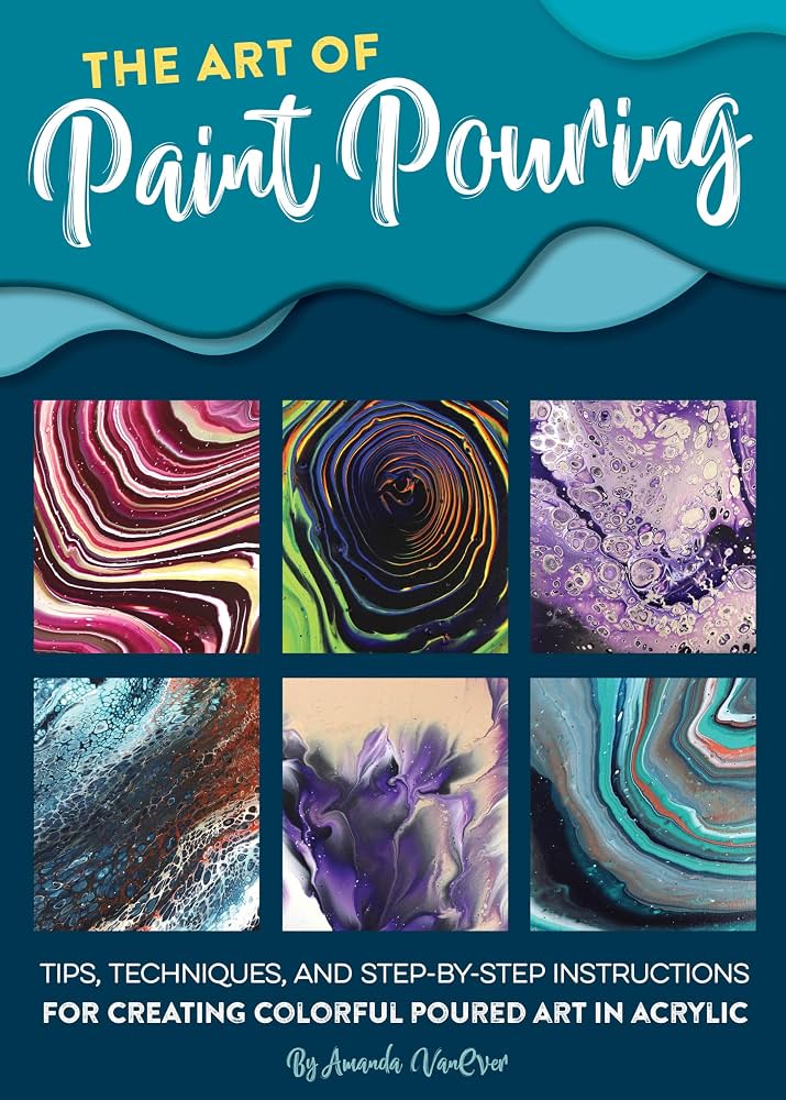 Acrylic Pouring Art Starter Kit Essentials: Top Amazon Picks for Central Florida Artists cover photo collage