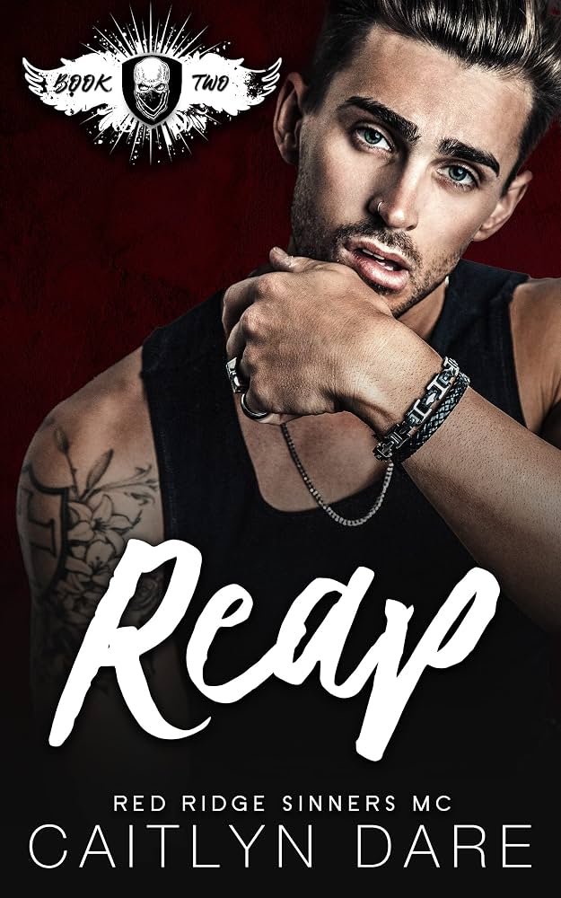 Read Online - Reap: A Dark MC Romance (Red Ridge Sinners MC Book 2) companions cover photo collage