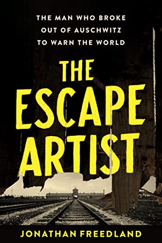 Companion reads to The Escape Artist: The Man Who Broke Out of Auschwitz to Warn the World cover photo collage